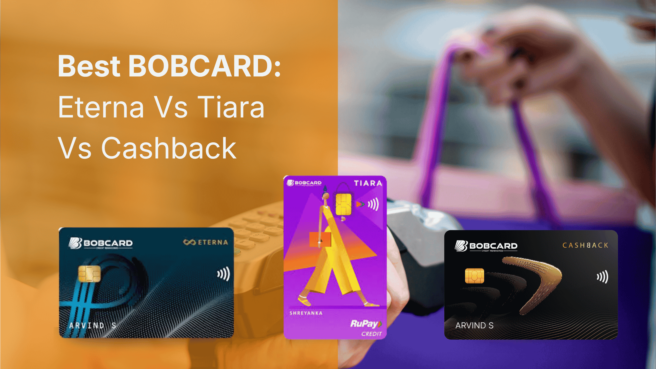 Best BOB Credit Card in 2026: Eterna vs Cashback vs Tiara