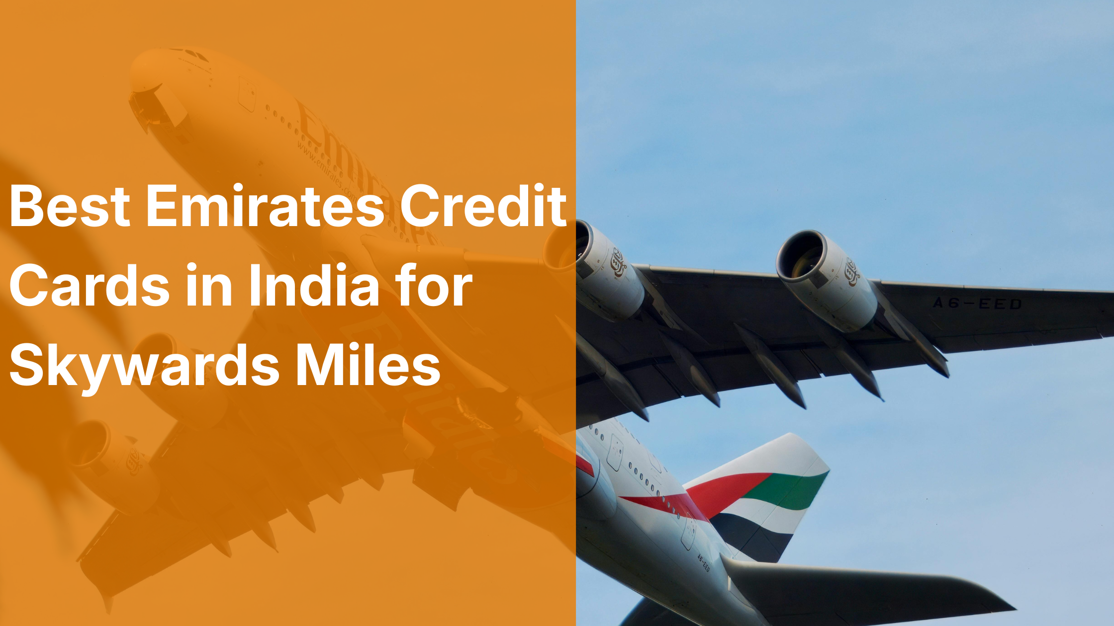 Best Emirates Credit Cards in India for Skywards Miles