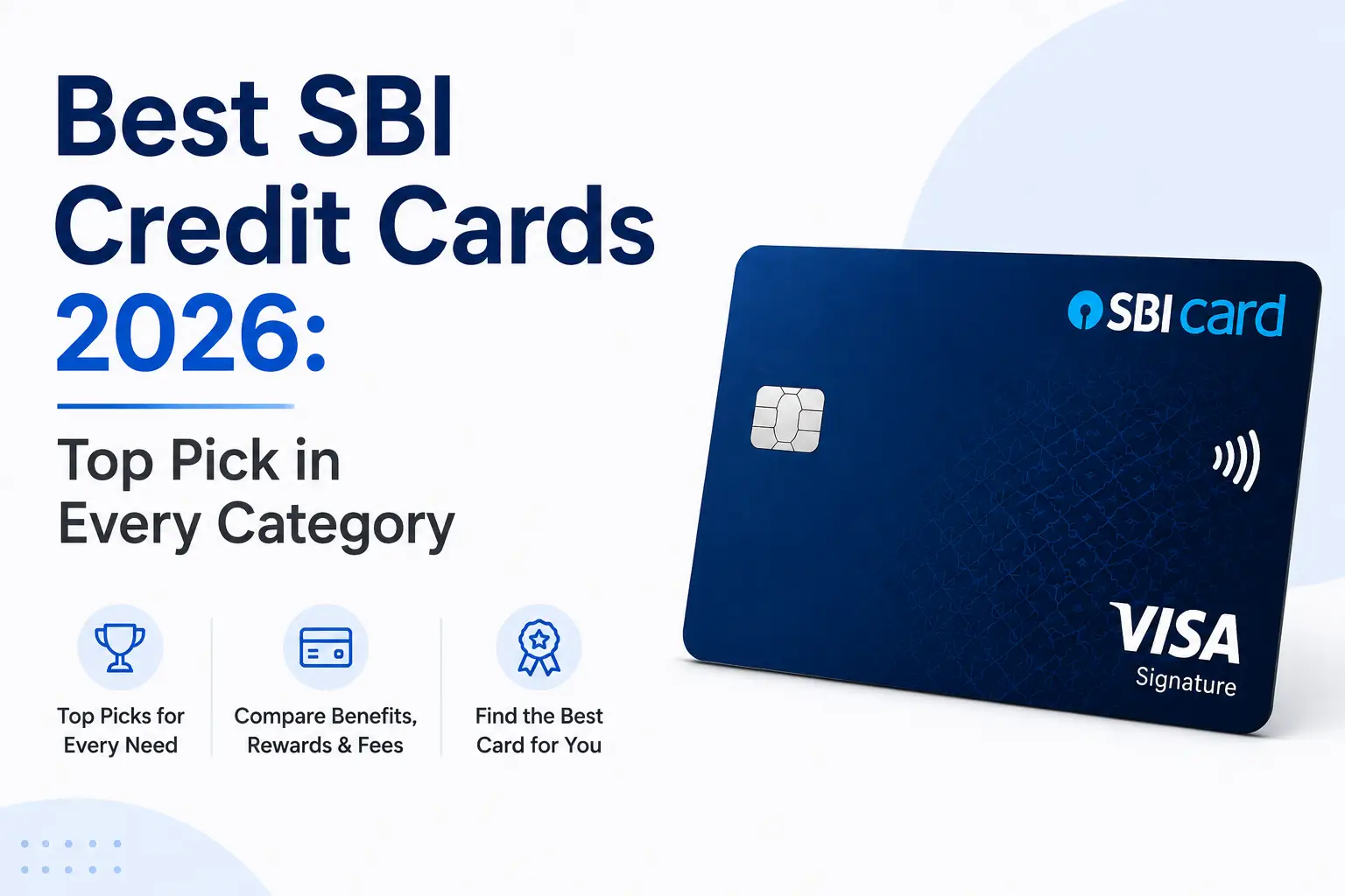 Best SBI Credit Cards 2026: Top Pick in Every Category