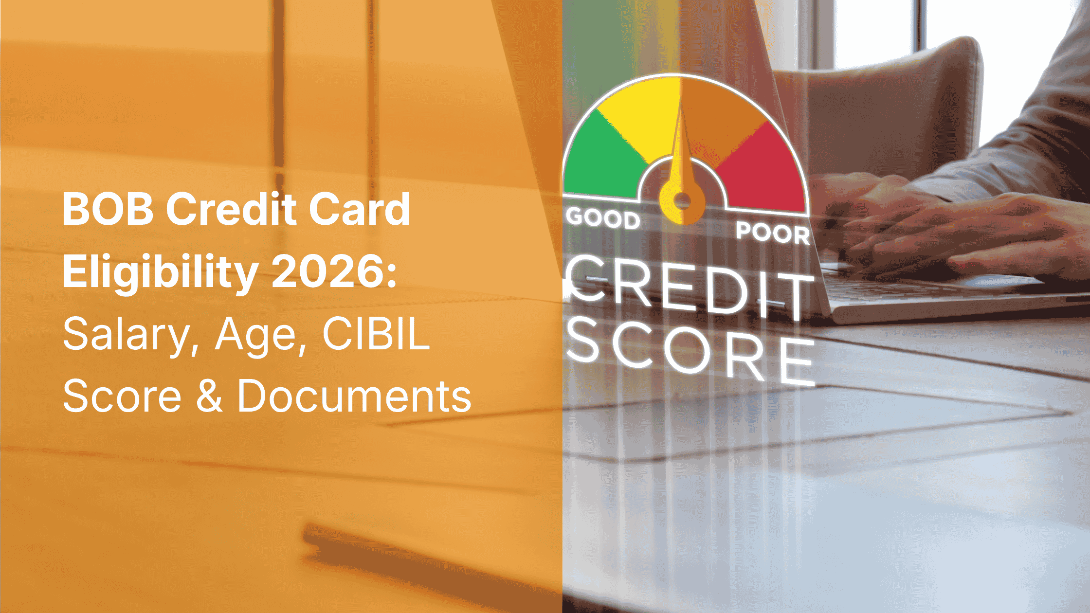 BOB Credit Card Eligibility 2026: Salary, CIBIL & Documents