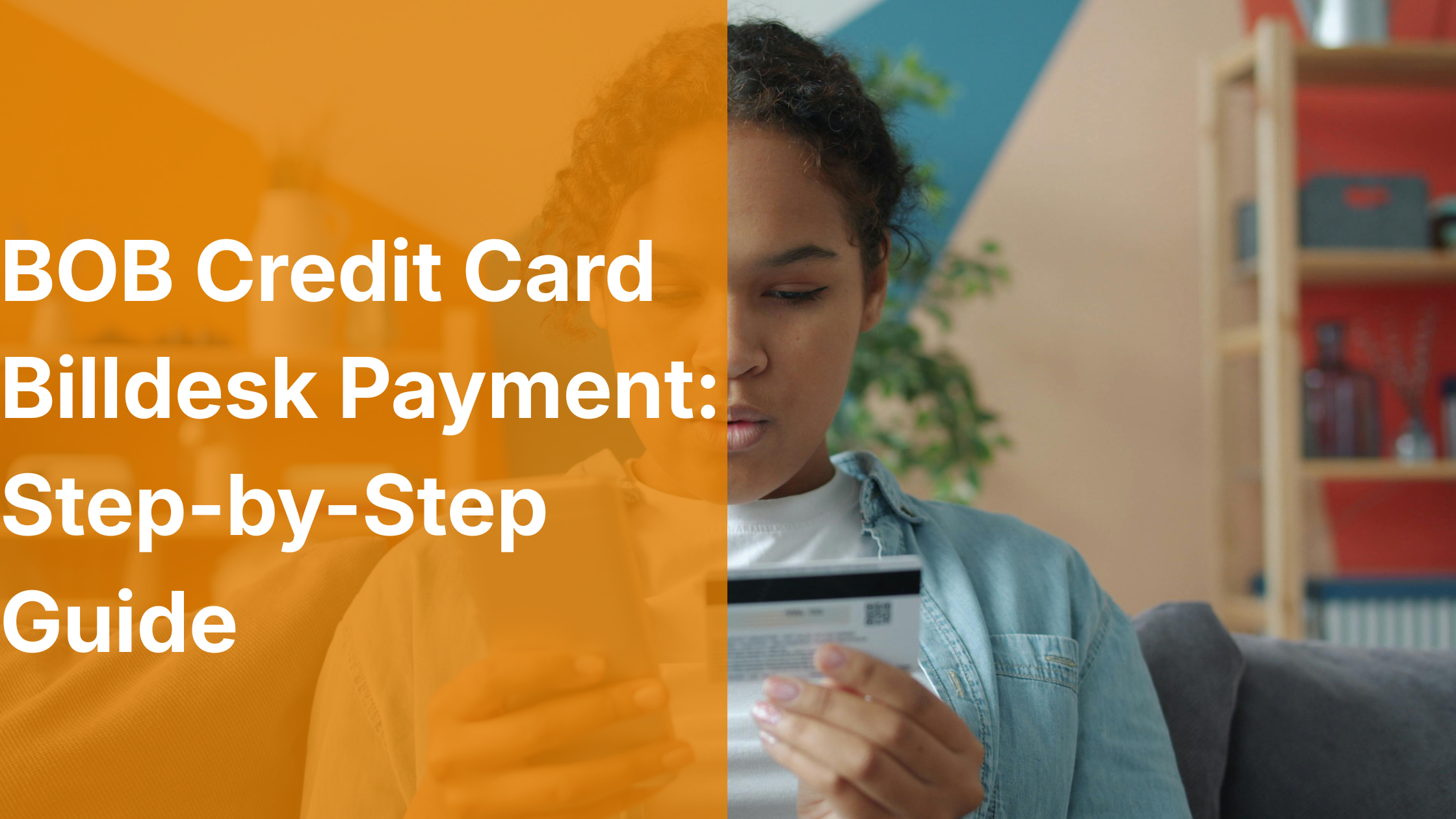 BOB Credit Card Billdesk Payment: Step-by-Step Guide