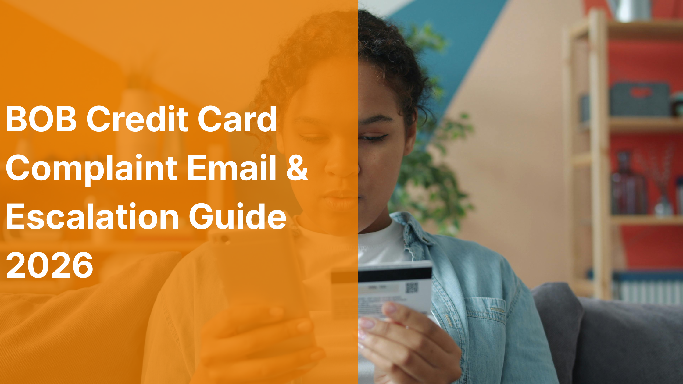 BOB Credit Card Complaint Email & Escalation Guide 2026