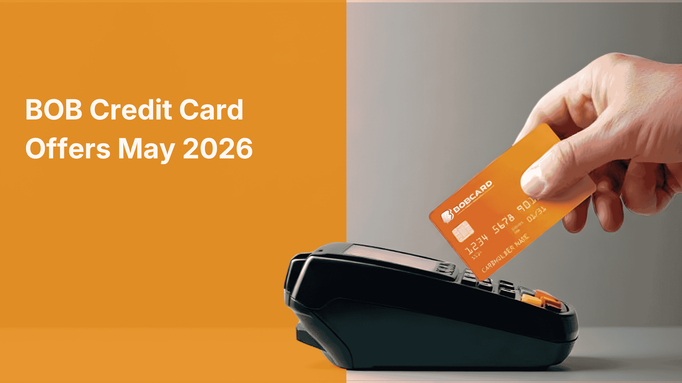 BOB Credit Card Offers 2026: Shopping, Travel & Dining Deals