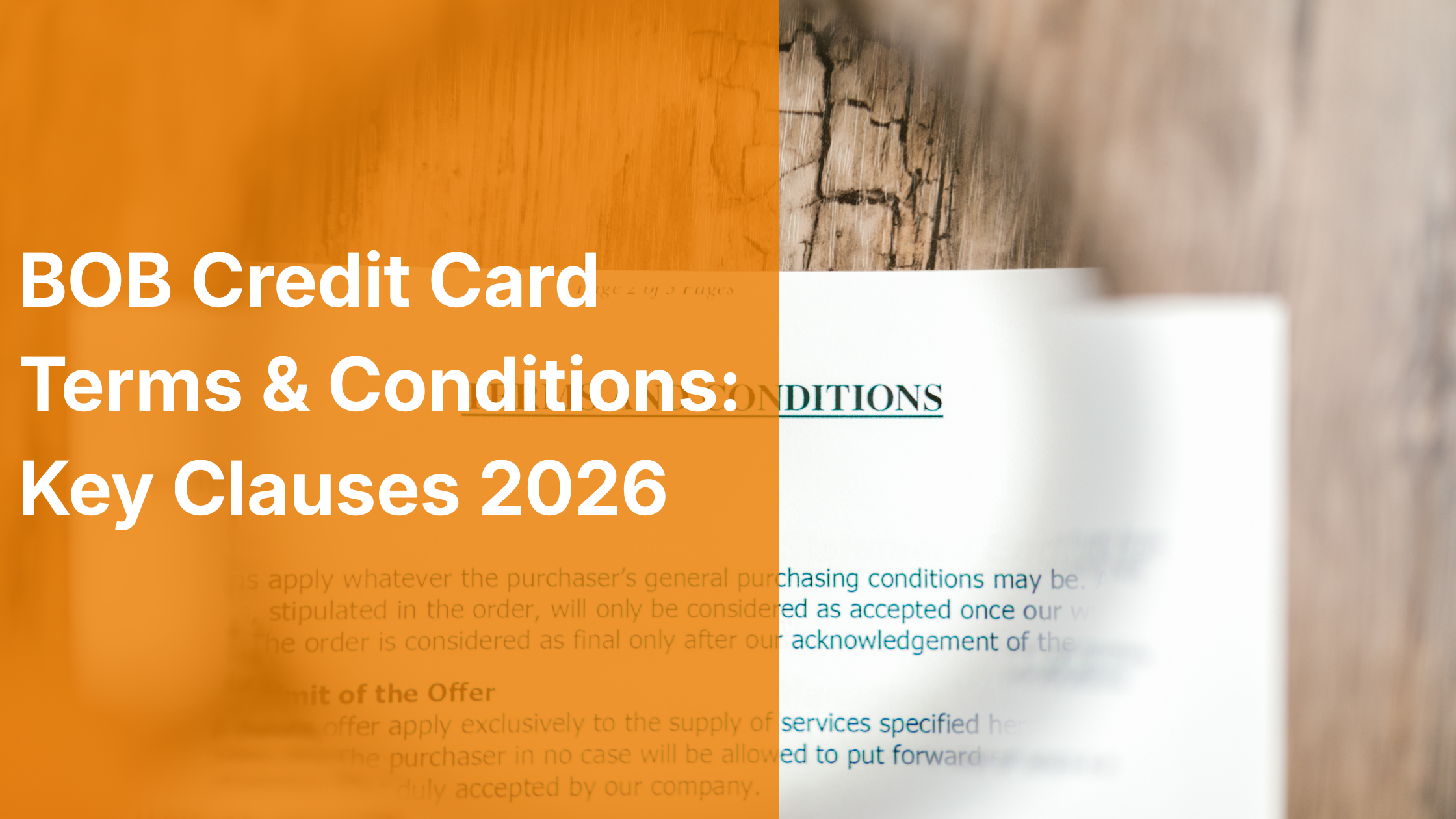 BOB Credit Card Terms & Conditions: Key Clauses 2026