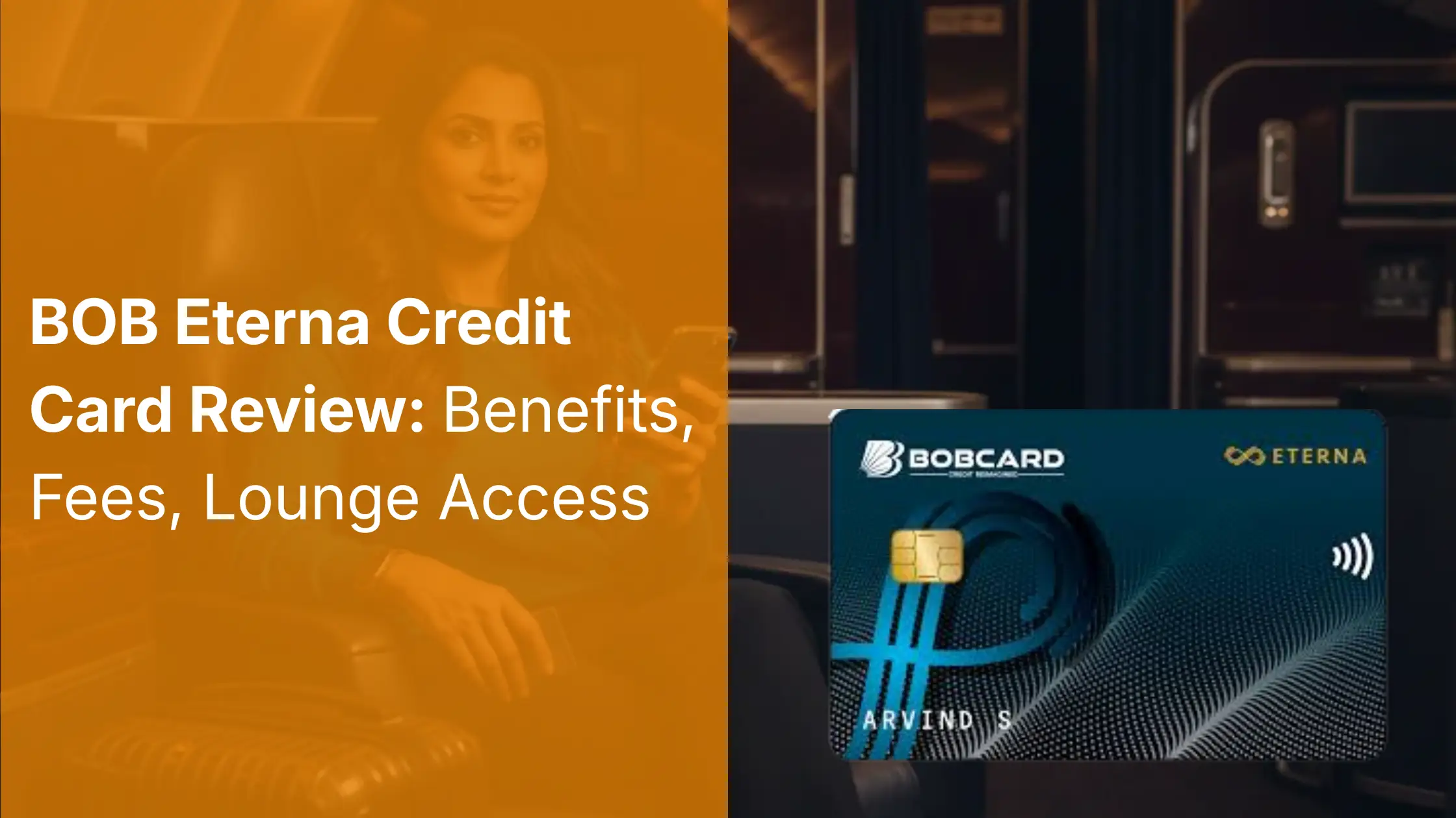 BOB Eterna Credit Card Review 2026: Benefits, Fees, Lounge Access & Is It Worth It?