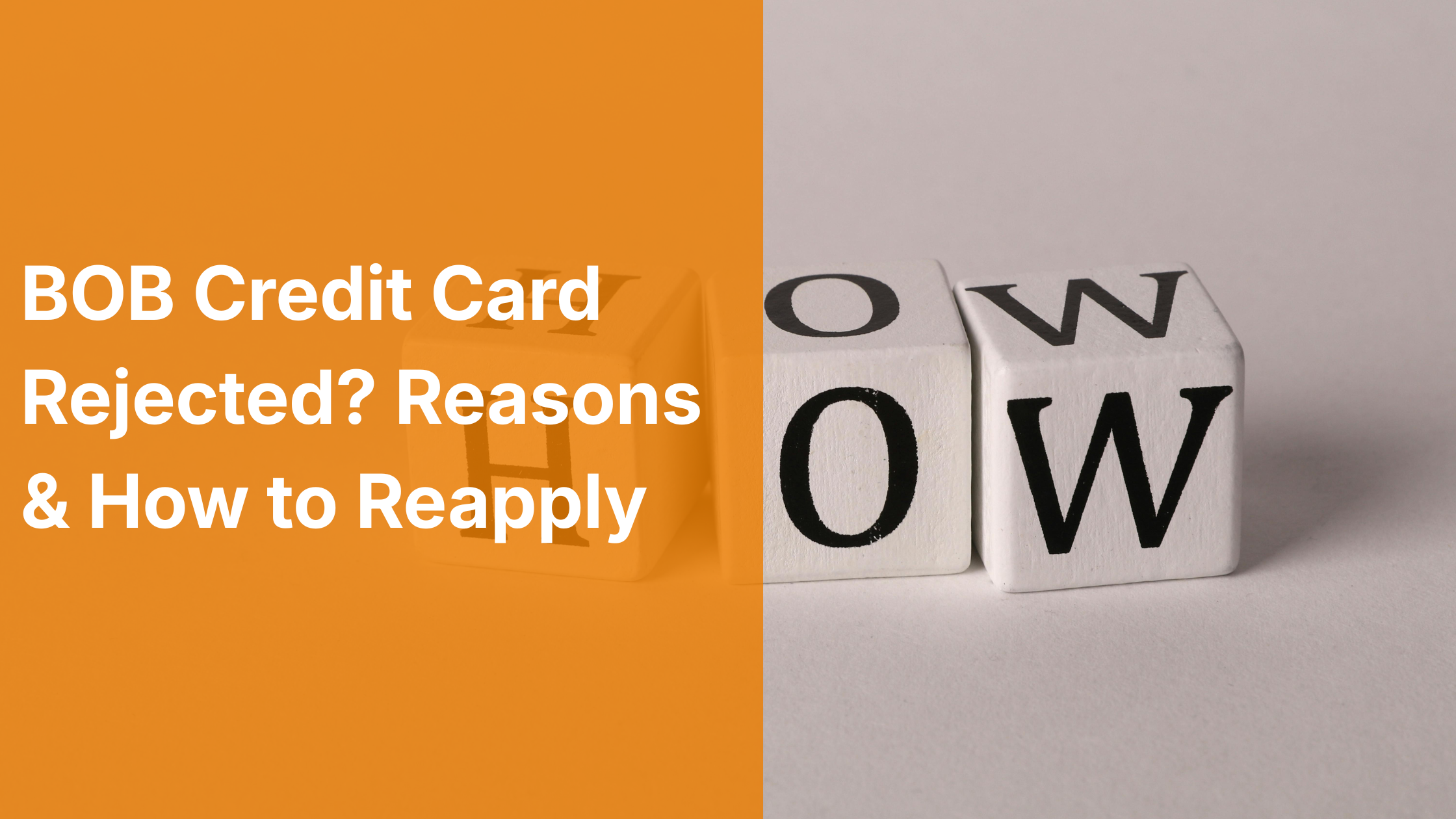 BOB Credit Card Rejected? Reasons & How to Reapply