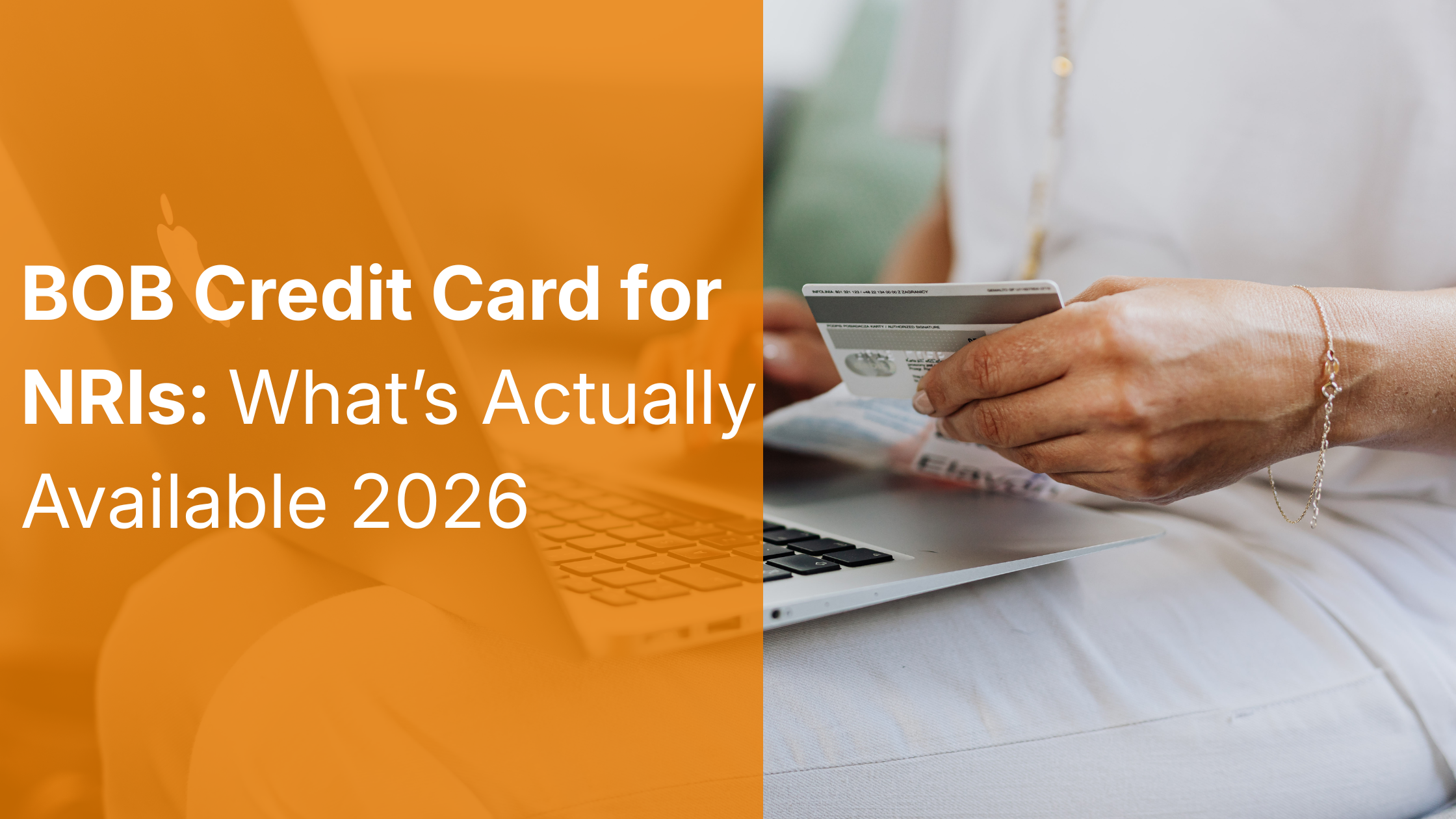 BOB Credit Card for NRIs: What's Actually Available 2026