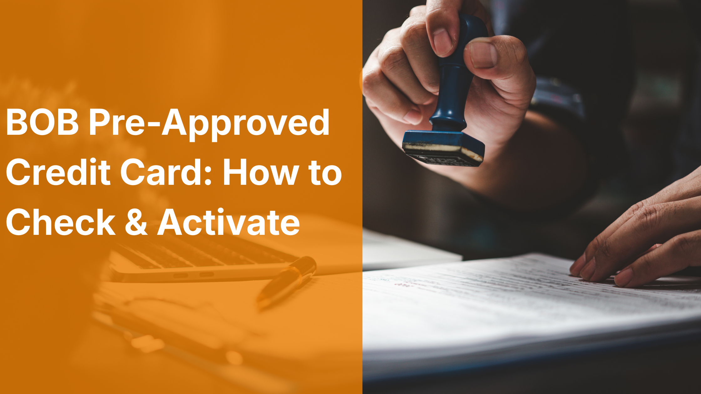 BOB Pre-Approved Credit Card: How to Check & Activate