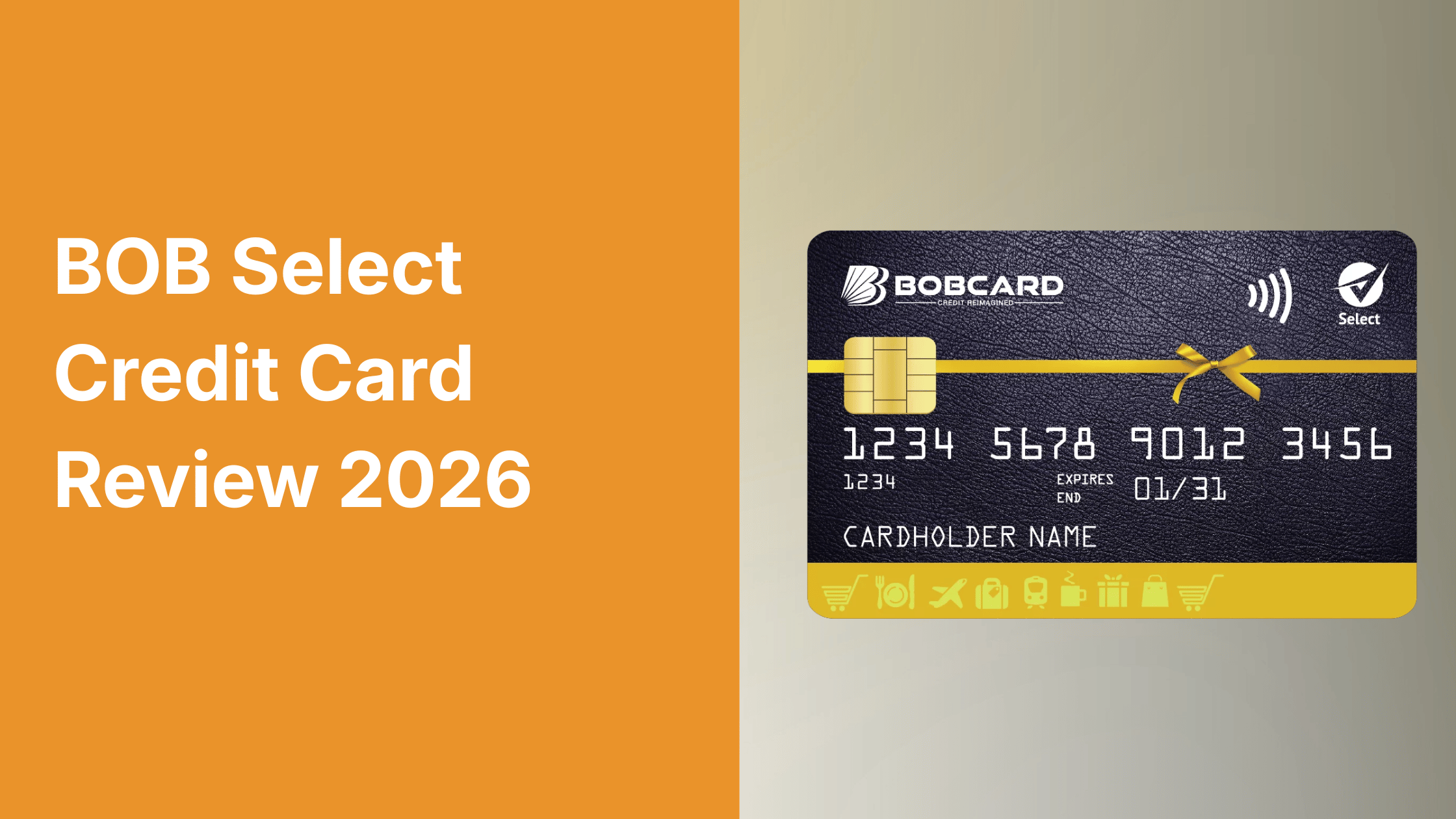 BOB Select Credit Card Review 2026: 5X Rewards on Dining & Online - Is It Worth It?