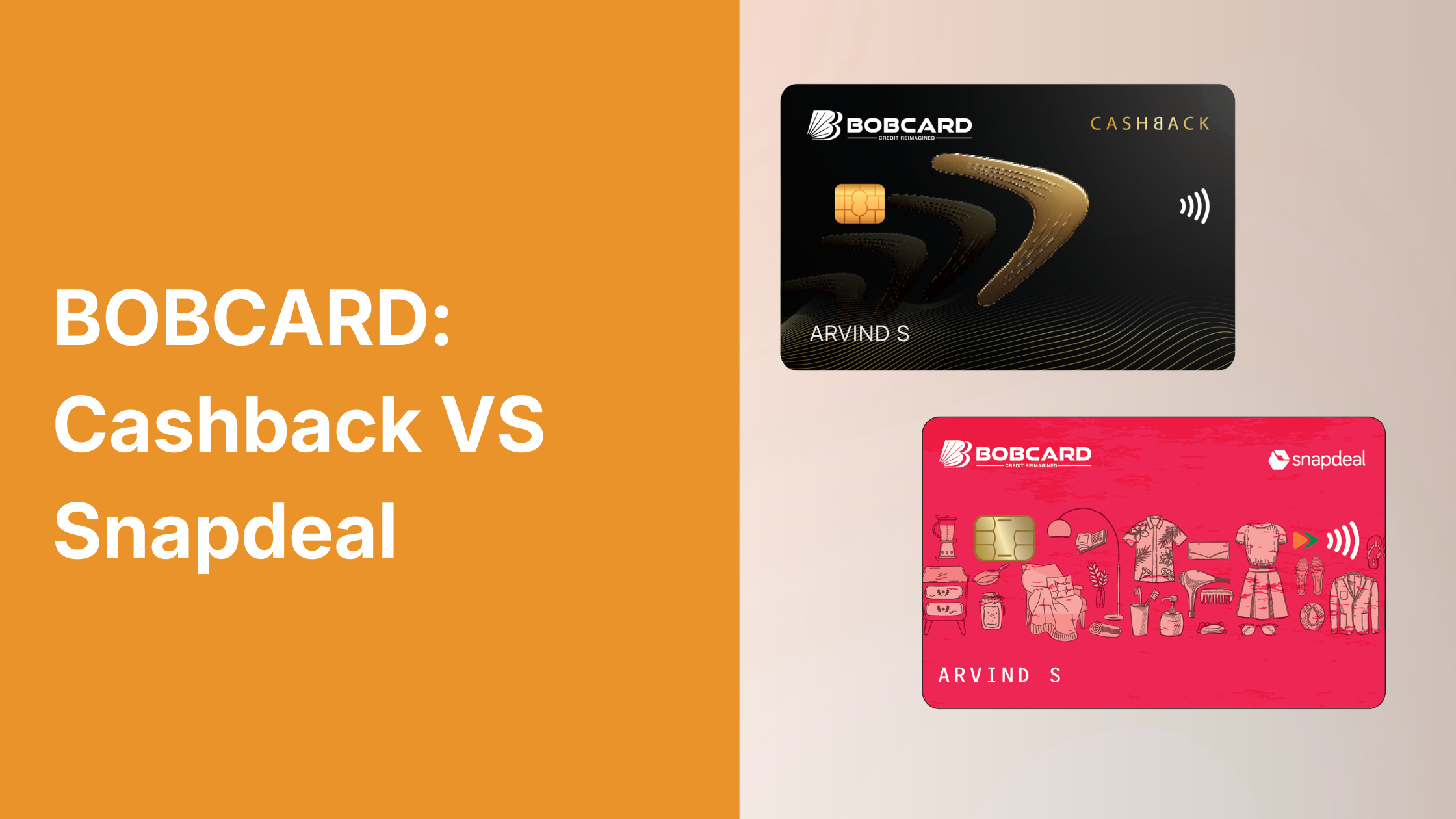 BOB Cashback vs BOB Snapdeal Credit Card: Which Is Better?