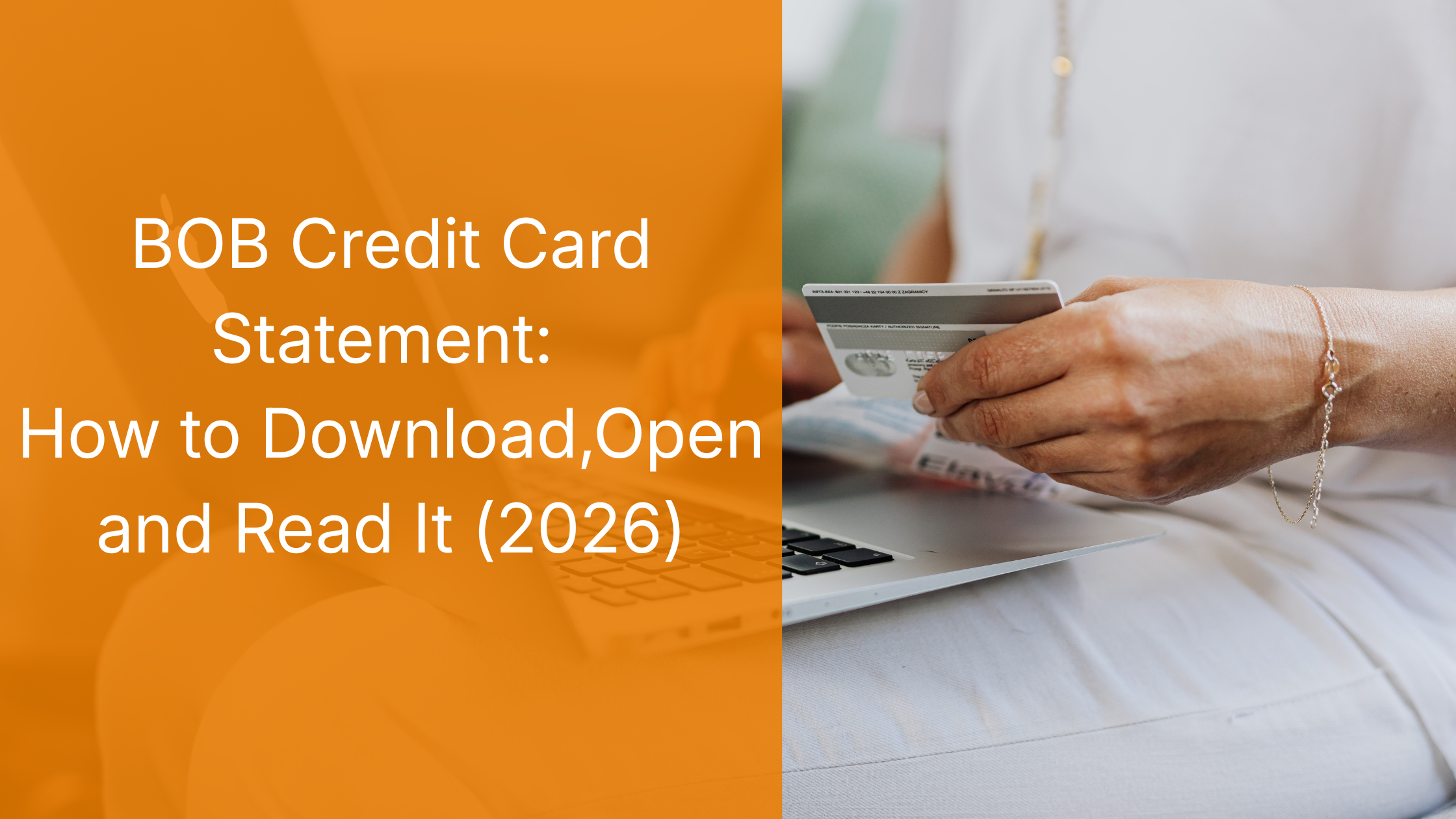 BOB Credit Card Statement: How to Download, Open and Read It (2026)