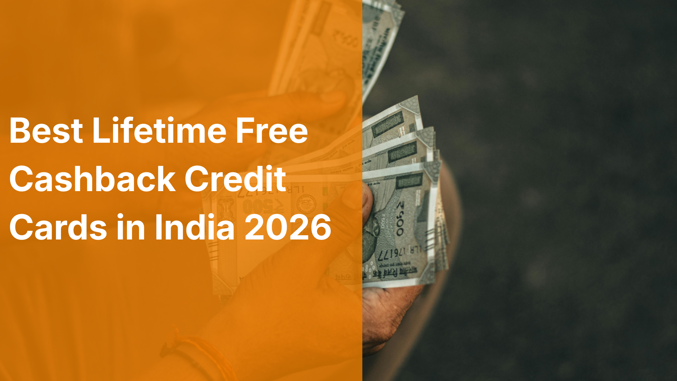 Best Lifetime Free Cashback Credit Cards in India 2026