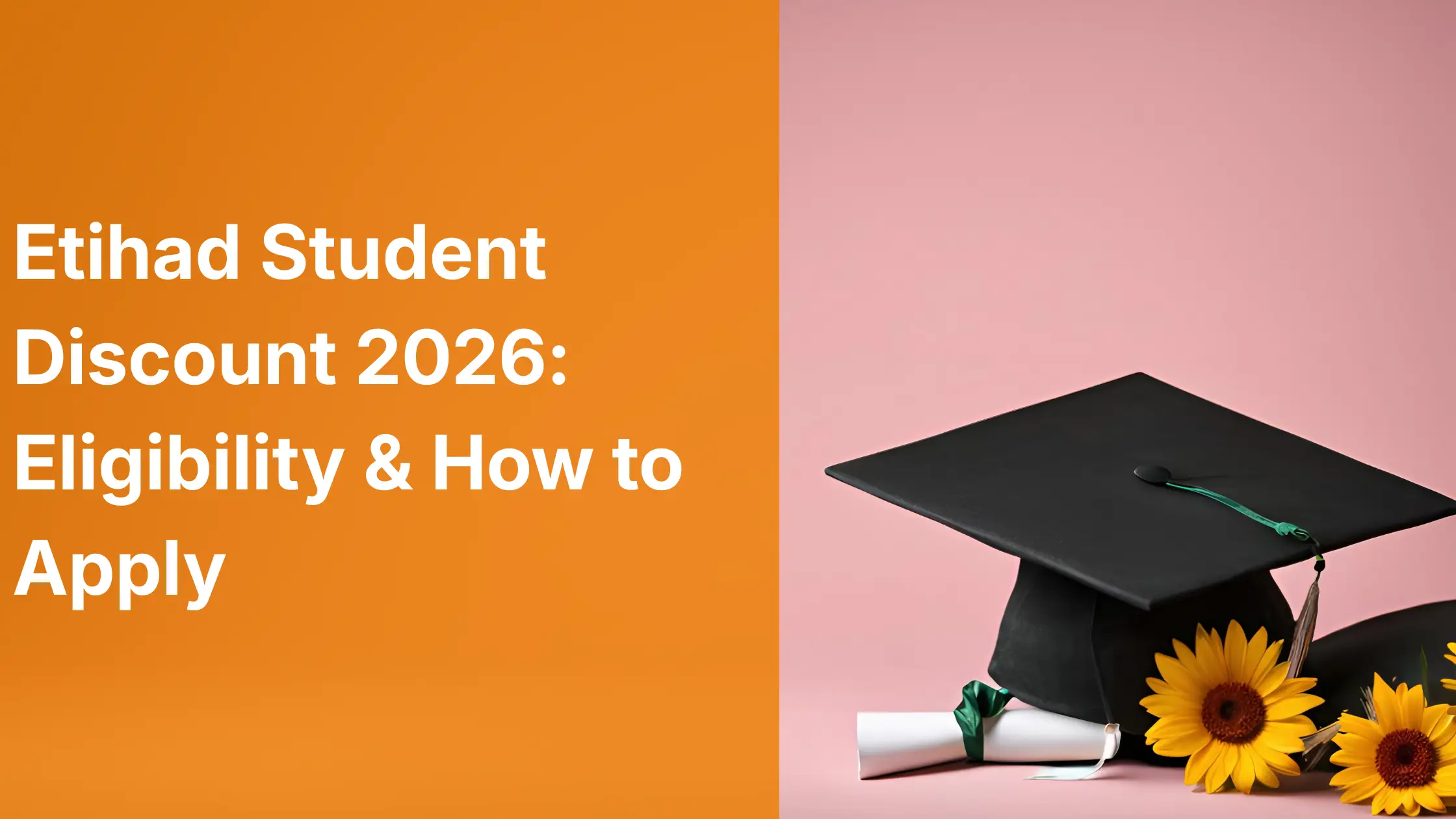 Etihad Student Discount 2026: Eligibility & How to Apply