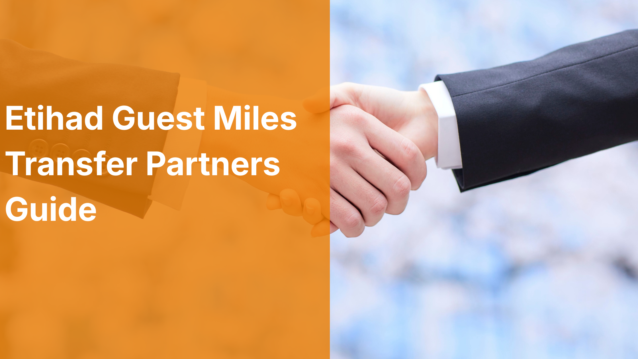 Etihad Guest Miles Transfer Partners Guide