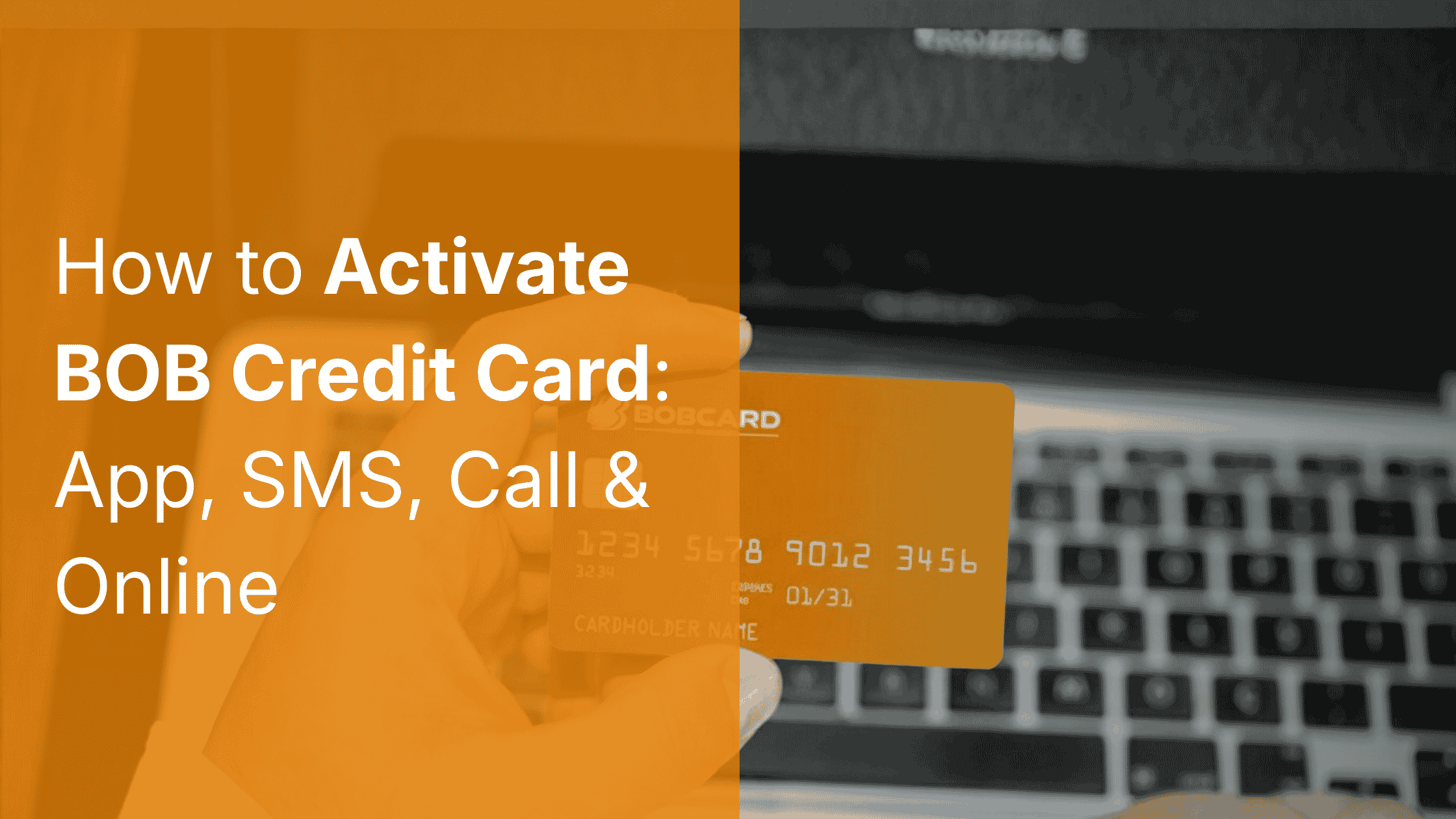 How to Activate BOB Credit Card: App, SMS, Call & Online