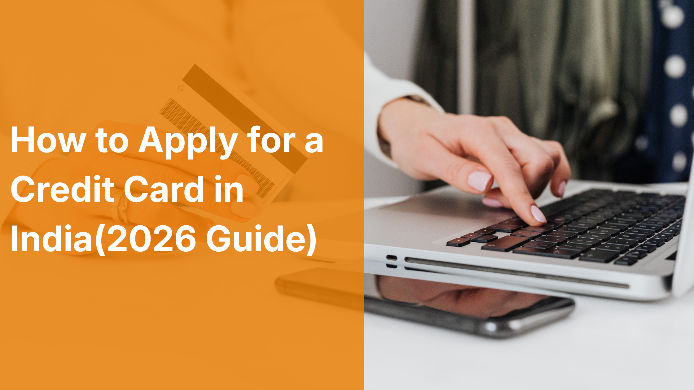 How to Apply for a Credit Card in India (2026 Guide)