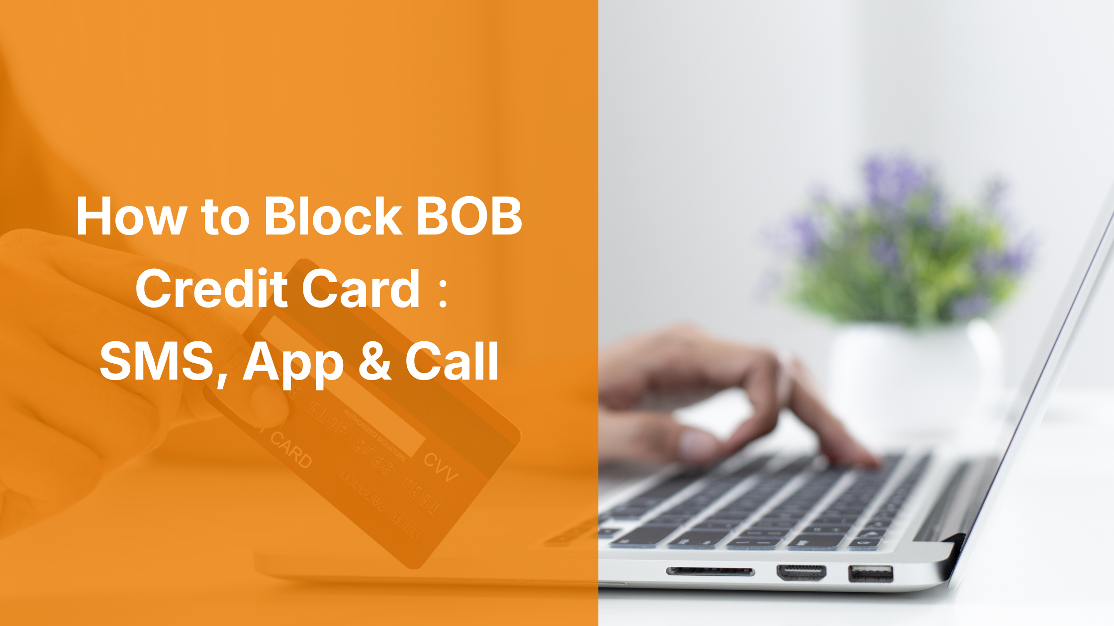How to Block BOB Credit Card: SMS, App & Call