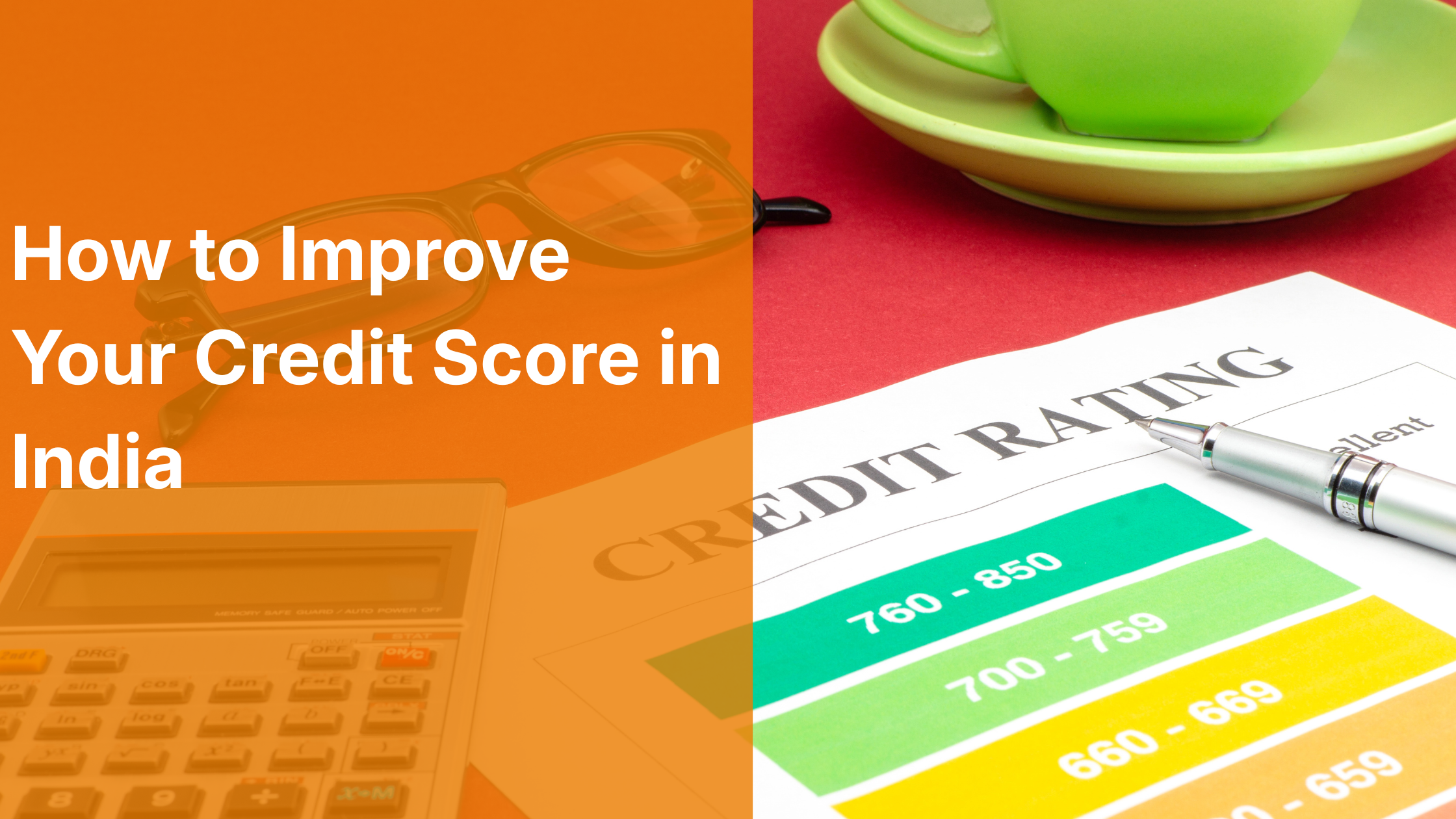 How to Improve Your Credit Score in India