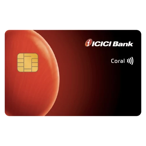 ICICI Bank Coral Credit Card