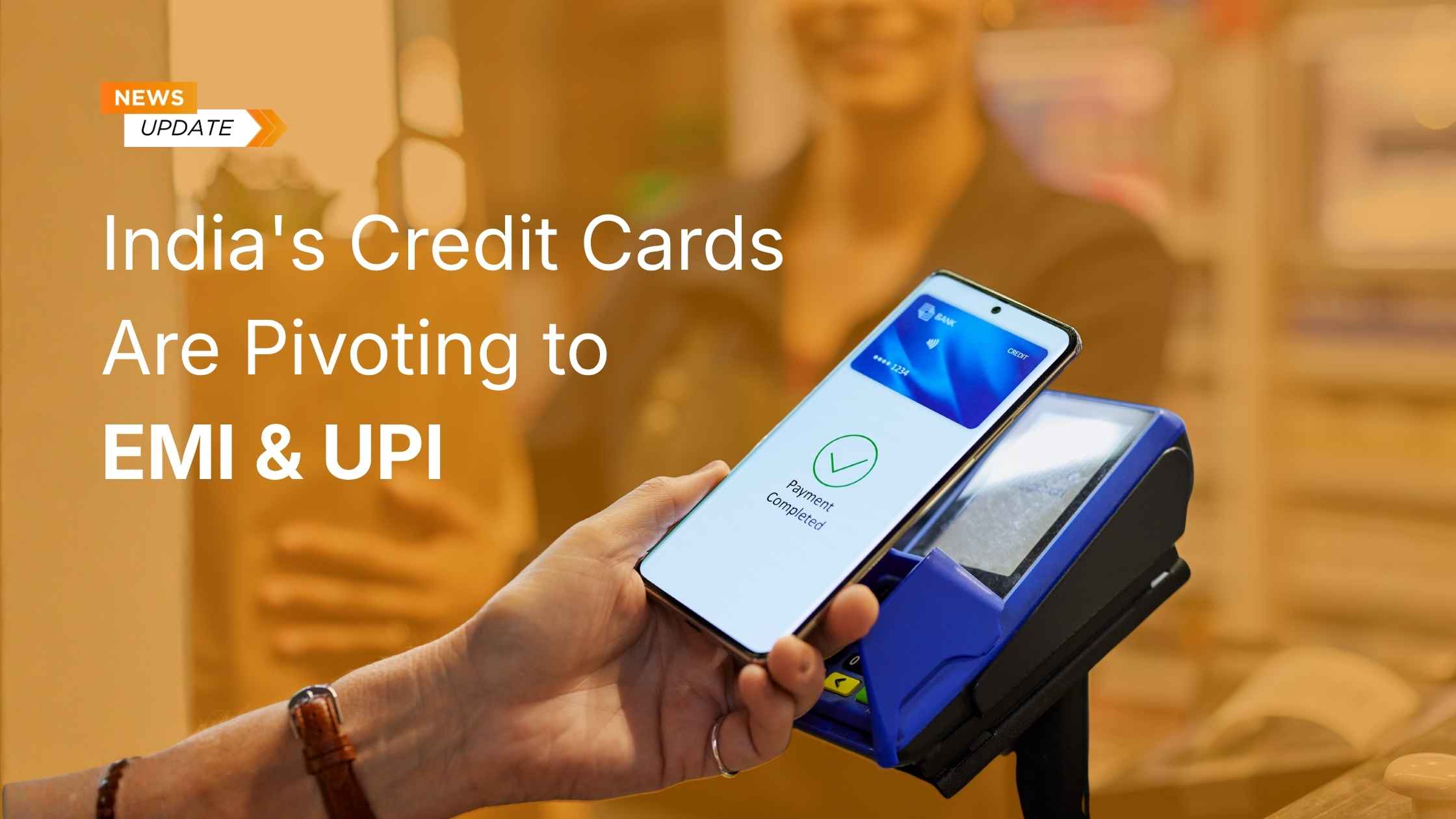 SBI Cards EMI and UPI Pivot: What It Means for Credit Cardholders in 2026