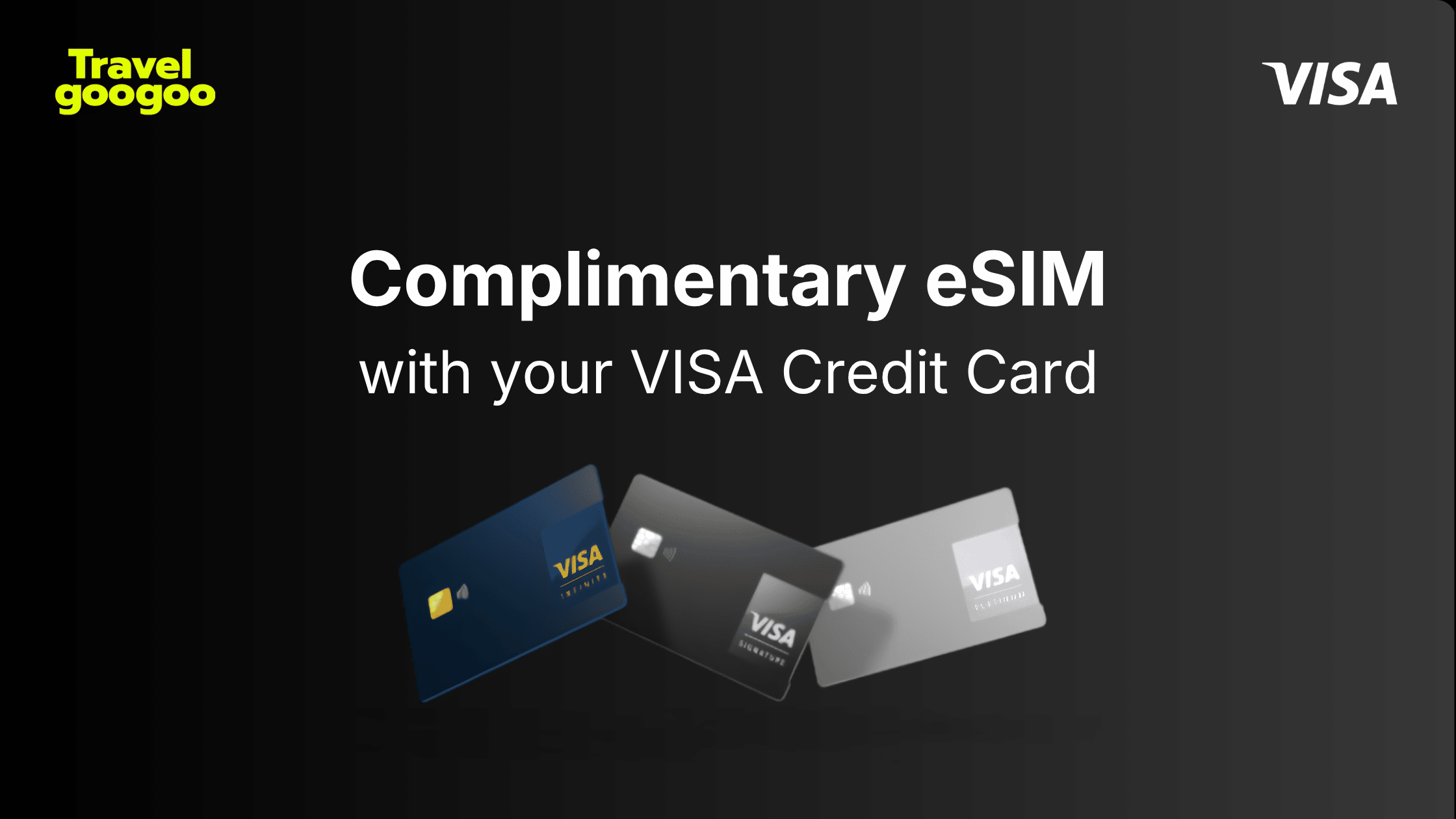 Free International eSIM for Visa Cardholders in India: Travelgoogoo Offer Explained